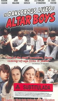 DANGEROUS LIVES OF ALTAR BOYSdangerous 