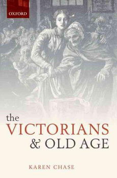 The Victorians and Old Agevictorians 