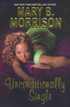 Unconditionally Singleunconditionally 