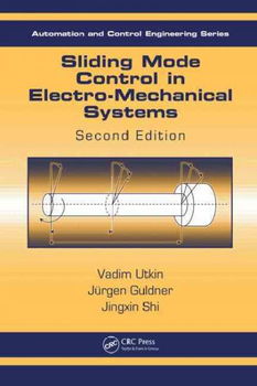 Sliding Mode Control in Electro-Mechanical Systemssliding 