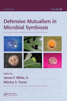 Defensive Mutualism in Microbial Symbiosisdefensive 