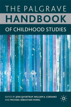 The Palgrave Handbook of Childhood Studiespalgrave 