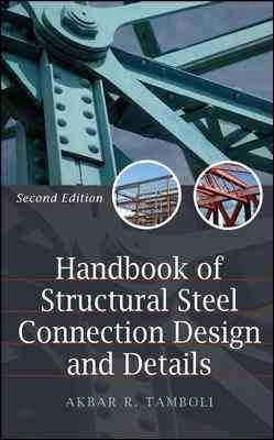 Handbook of Structural Steel Connection Design and Detailshandbook 