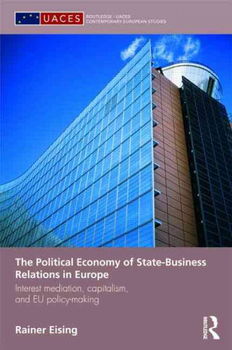 The Political Economy of State-Business Relations in Europepolitical 