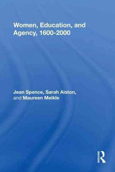 Women, Education, and Agency, 1600-2000women 