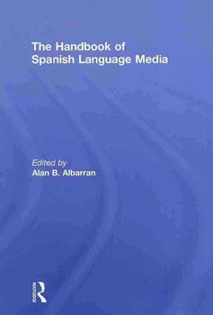 The Handbook of Spanish Language Mediahandbook 