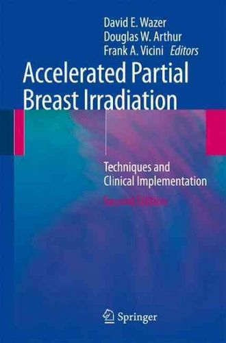 Accelerated Partial Breast Irradiationaccelerated 