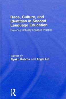 Race, Culture, and Identities in Second Language Educationrace 