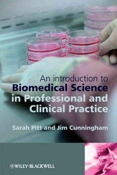 An Introduction To Biomedical Science in Professional and Clinical Practiceintroduction 