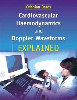 Cardiovascular Haemodynamics and Doppler Waveforms Explainedcardiovascular 