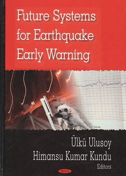 Future Systems for Earthquake Early Warningfuture 