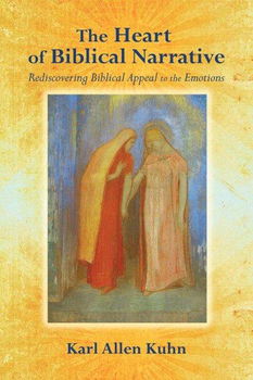 The Heart of Biblical Narrativeheart 
