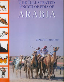 The Illustrated Encyclopaedia of Arabiaillustrated 