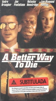 BETTER WAY TO DIEbetter 