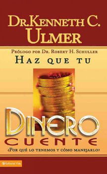 Haz que tu dinero cuente/ Making Your Money Counthaz 