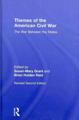 Themes of the American Civil Warthemes 