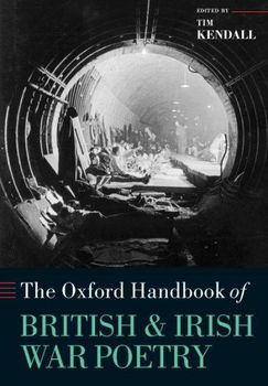 The Oxford Handbook of British and Irish War Poetryoxford 