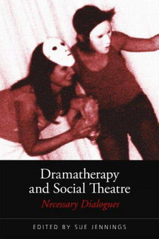 Dramatherapy and Social Theatredramatherapy 