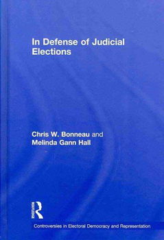 In Defense of Judicial Electionsdefense 