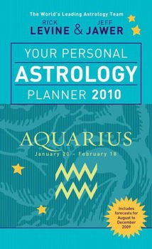 Your Personal Astrology Planner 2010 Aquariuspersonal 