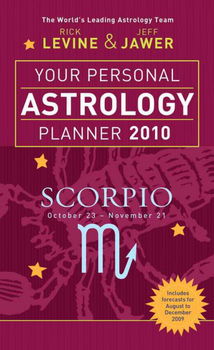 Your Personal Astrology Planner 2010 Scorpiopersonal 