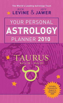 Your Personal Astrology Planner 2010 Tauruspersonal 
