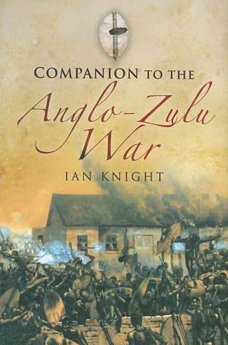 A Companion to the Anglo-Zulu Warcompanion 