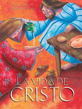 La vida de Cristo / The Life of Christvida 