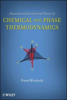 Classical and Geometrical Theory of Chemical and Phase Thermodynamicsclassical 