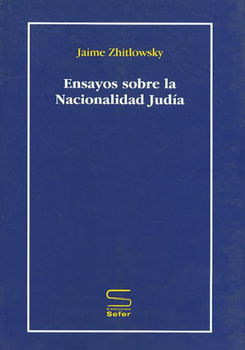 Ensayos sobre la nacionalidad Judia/ Essays about Jewish Nationalityensayos 