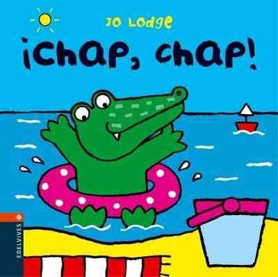 Chap, Chap!/ Splash Splosh!chap 