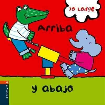 Arriba y abajo/ Up and Downarriba 