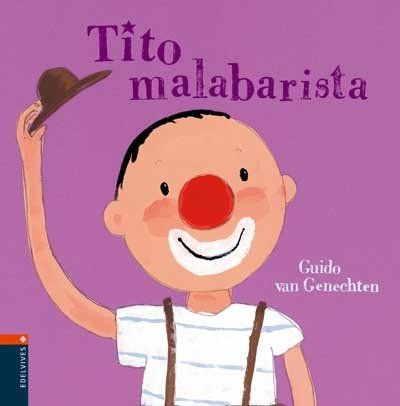 Tito Malabarista/ Tito the Jugglertito 