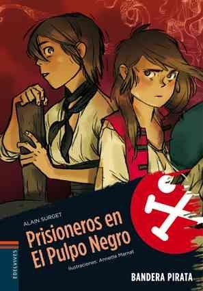 Prisioneros en el pulpo negro/ Prisoners in the Black Octopusprisioneros 