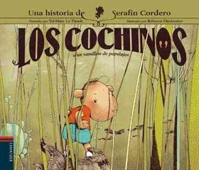 Los cochinos/ The Pigslos 
