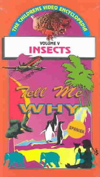 TELL ME WHY:INSECTSinsects 