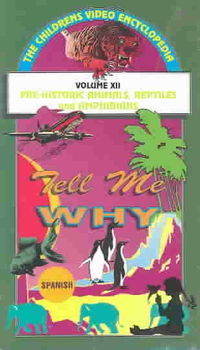 TELL ME WHY:PREHISTORIC ANIMALSprehistoric 