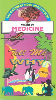 TELL ME WHY:MEDICINEmedicine 