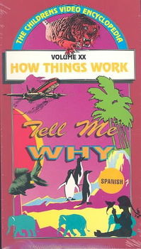 TELL ME WHY:HOW THINGS WORKthings 