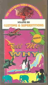 TELL ME WHY:CUSTOMS AND SUPERSTITIONScustoms 