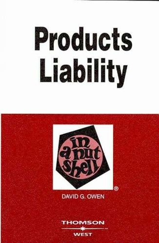 Products Liability in a Nutshellliability 