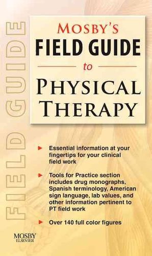 Mosby's Field Guide to Physical Therapymosby 
