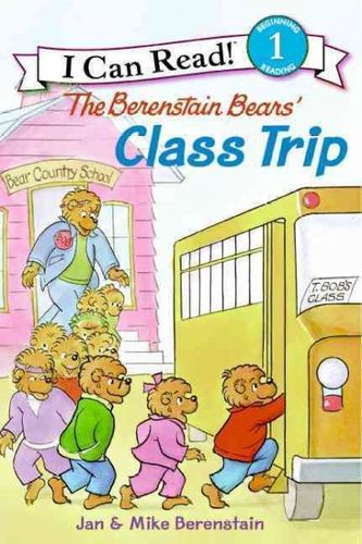 The Berenstain Bears' Class Tripberenstain 