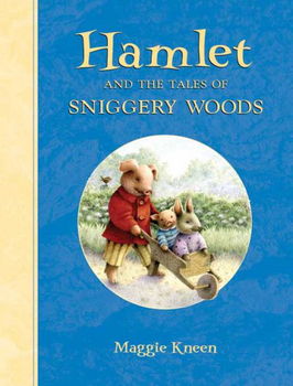 Hamlet and the Tales of Sniggery Woodshamlet 