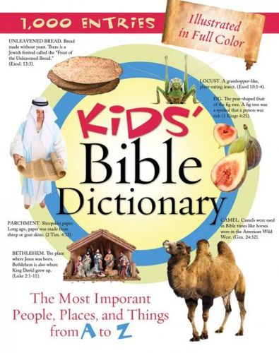 Kids' Bible Dictionarykids 