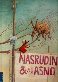 Nasrudin y su asno/ Nasrudin and his donkeynasrudin 
