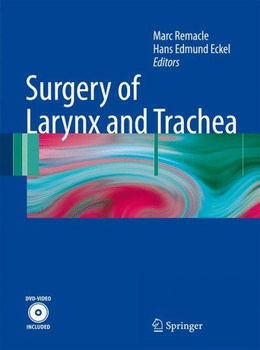 Surgery of Larynx and Tracheasurgery 
