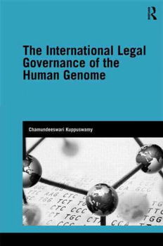 The International Legal Governance of the Human Genomeinternational 