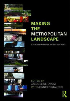 Making the Metropolitan Landscapemaking 