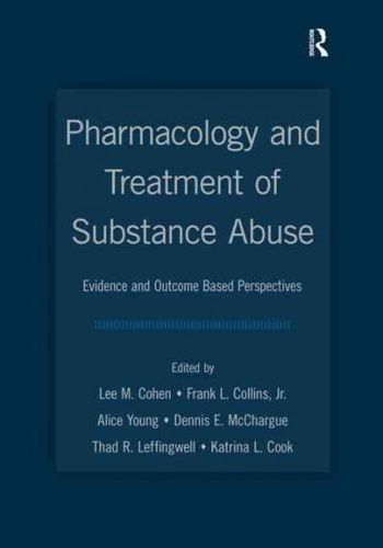 Pharmacology and Treatment of Substance Abusepharmacology 